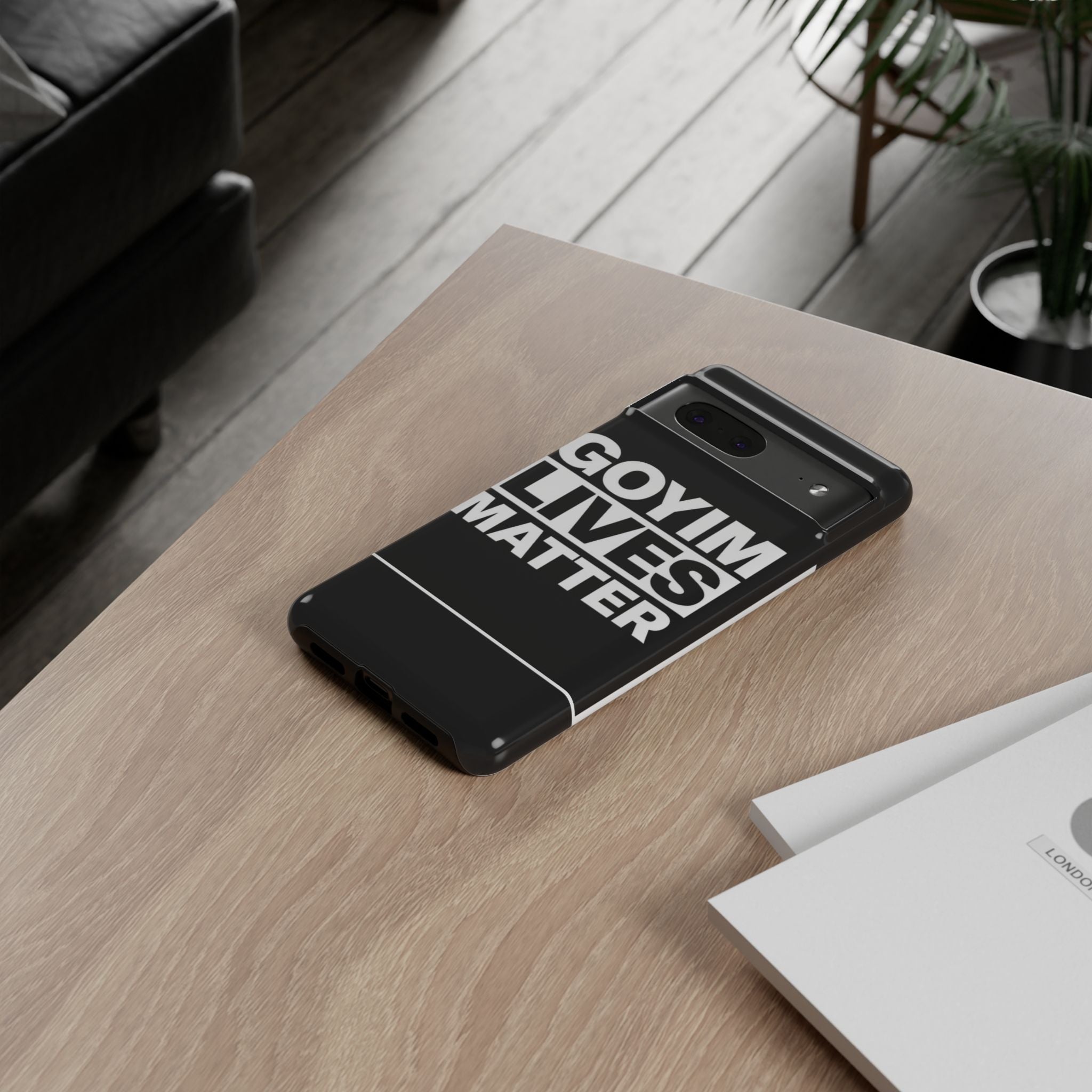 Phone Case — "Goyim Lives Matter" Bold Statement Tough Case