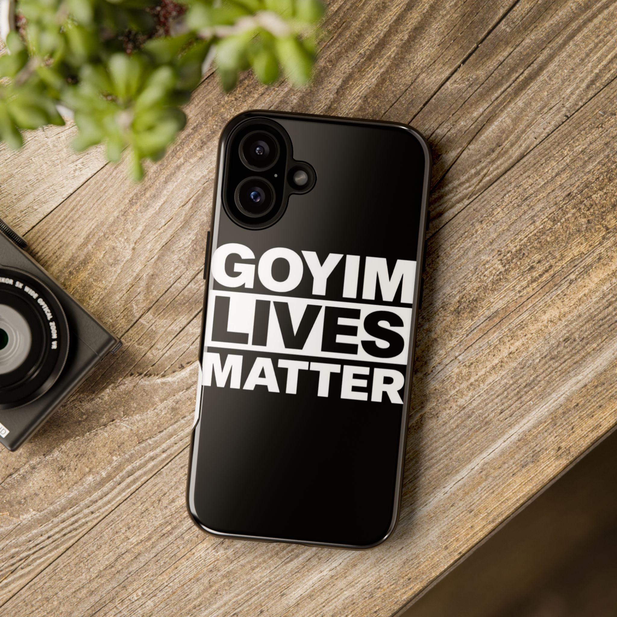 Phone Case — "Goyim Lives Matter" Bold Statement Tough Case