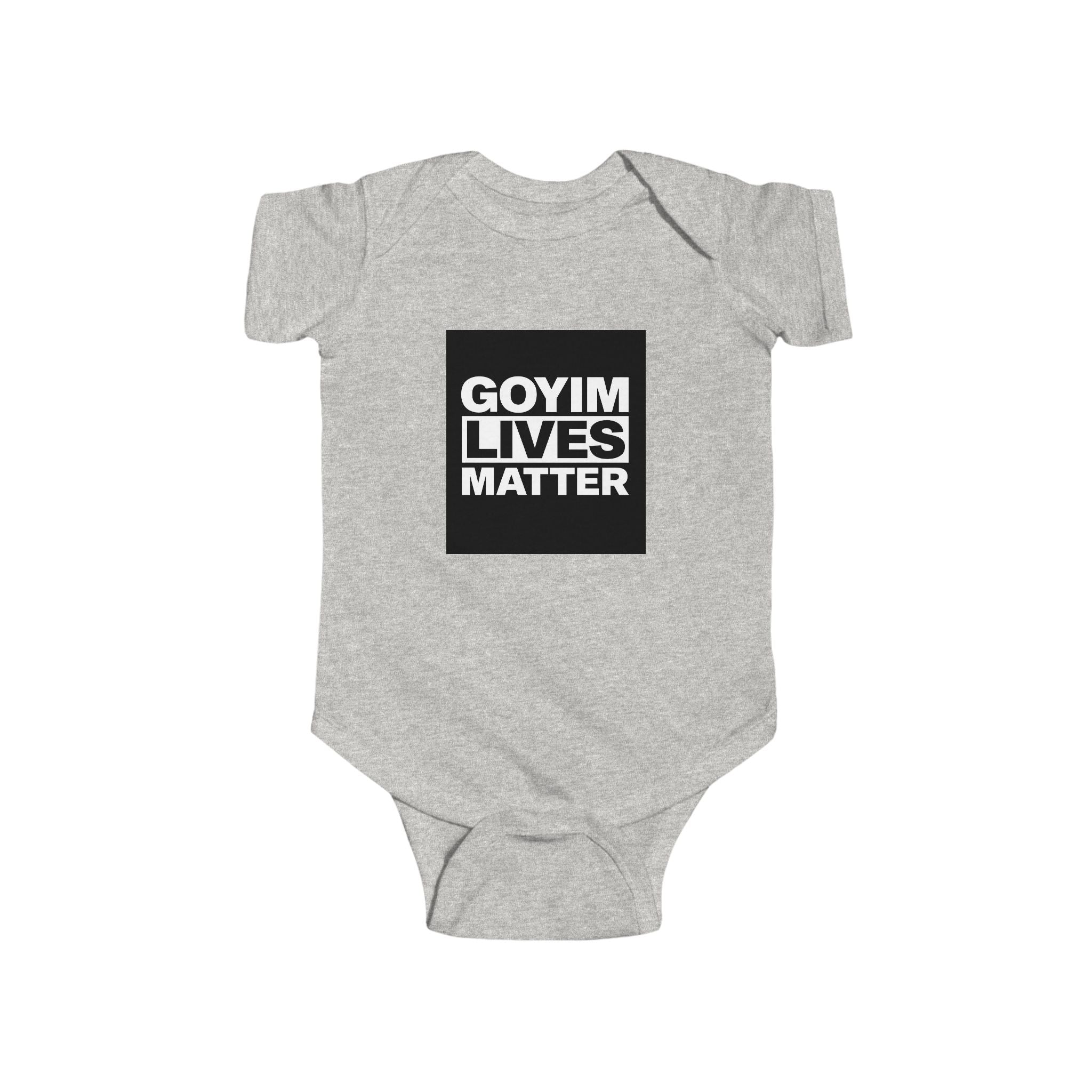 Infant Bodysuit — "Goyim Lives Matter" Protest Graphic