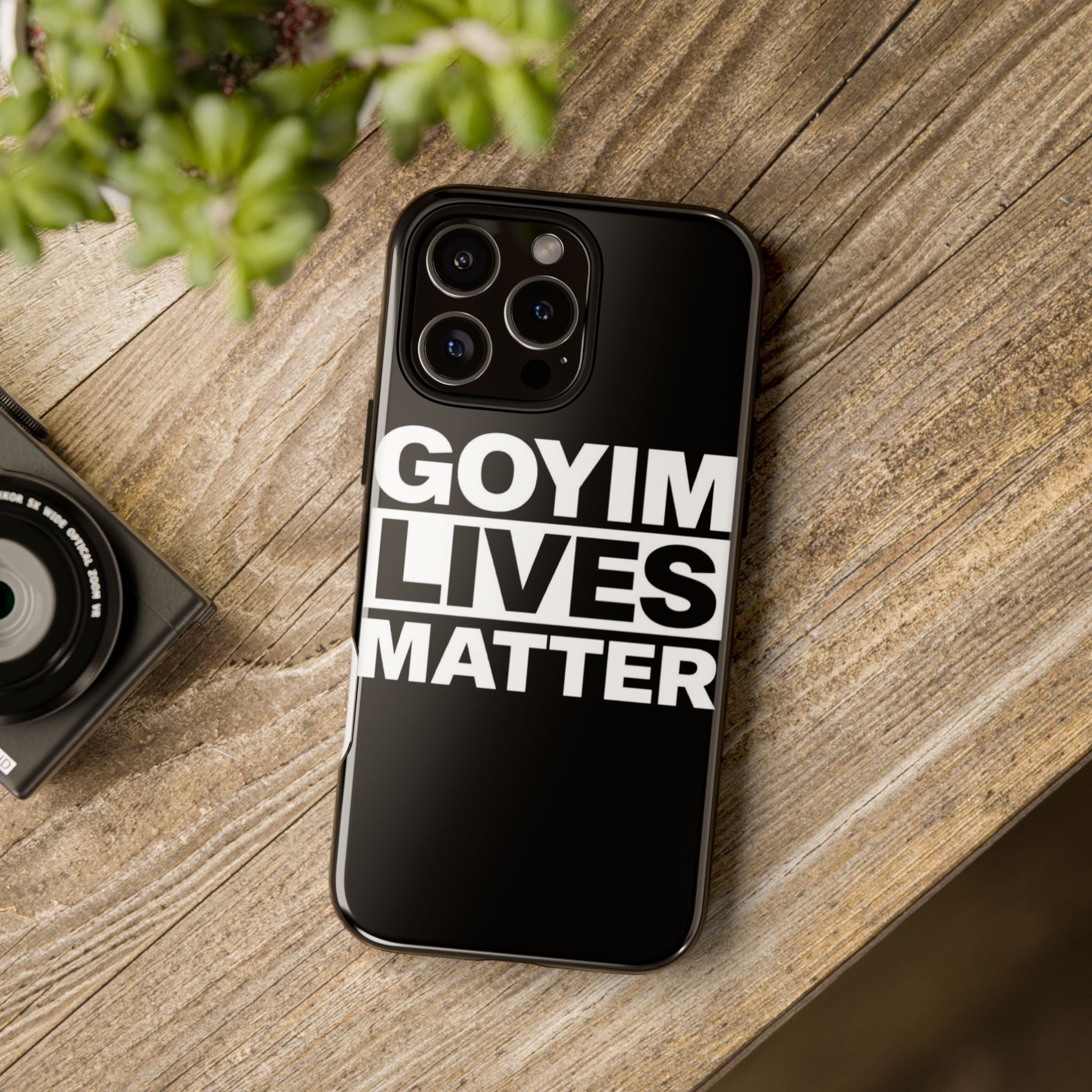Phone Case — "Goyim Lives Matter" Bold Statement Tough Case