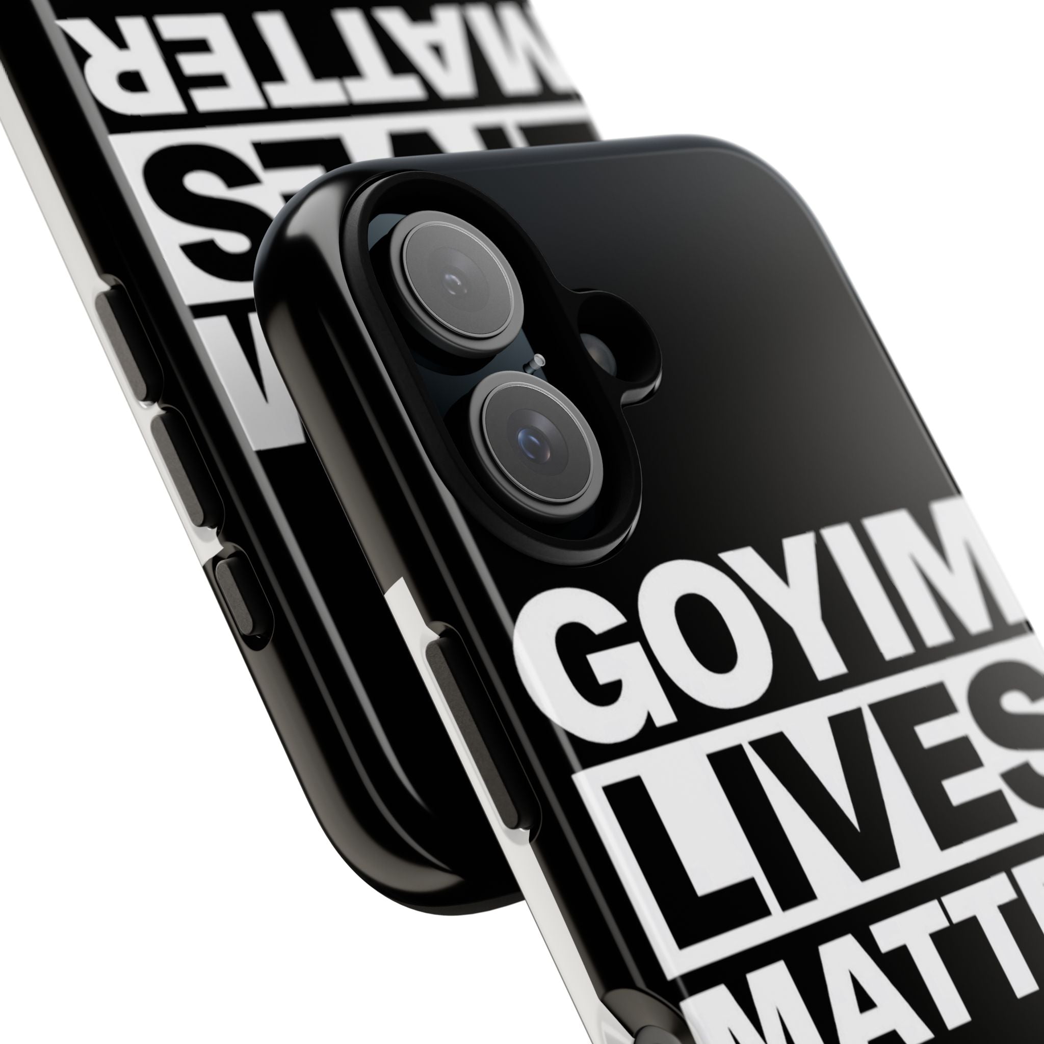 Phone Case — "Goyim Lives Matter" Bold Statement Tough Case