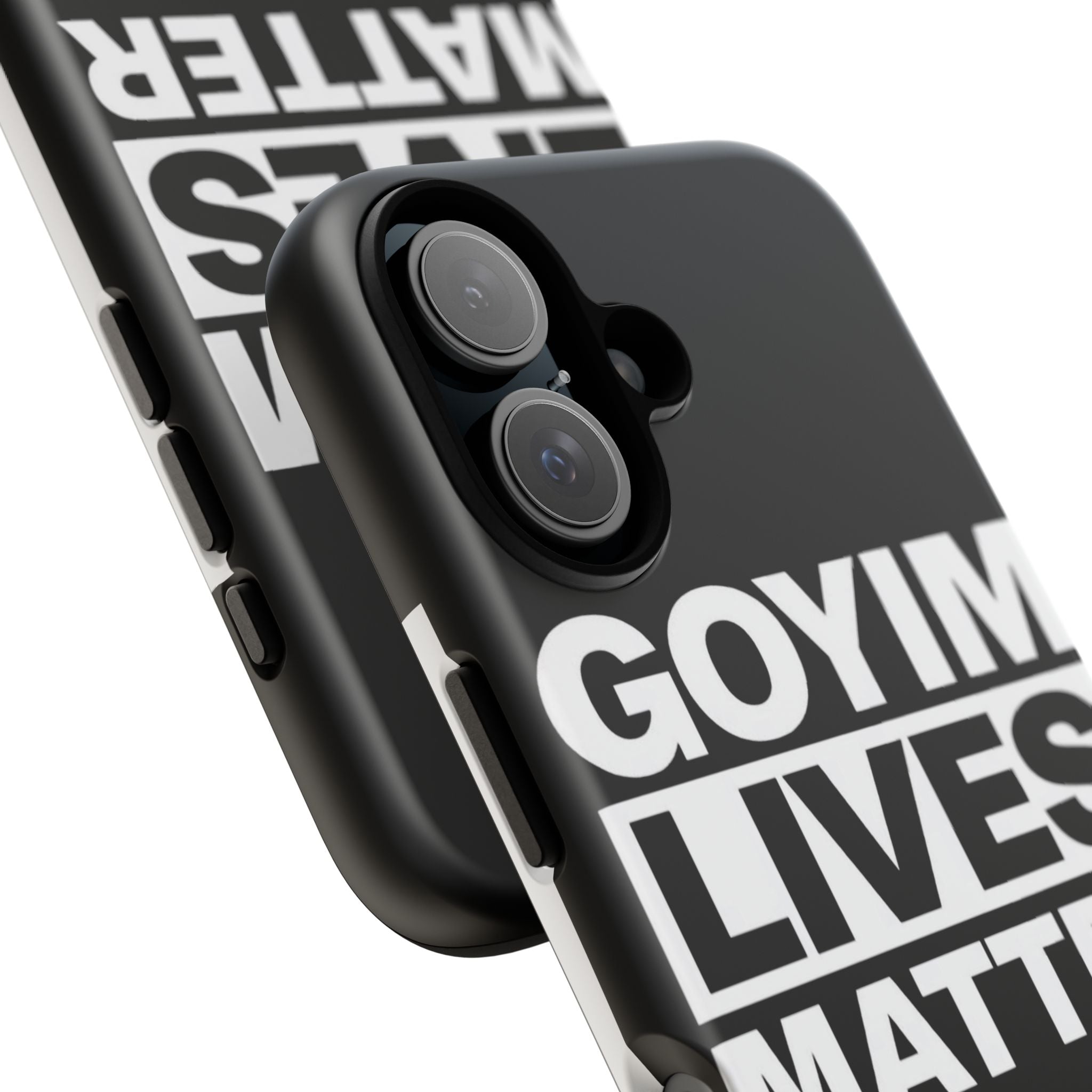 Phone Case — "Goyim Lives Matter" Bold Statement Tough Case