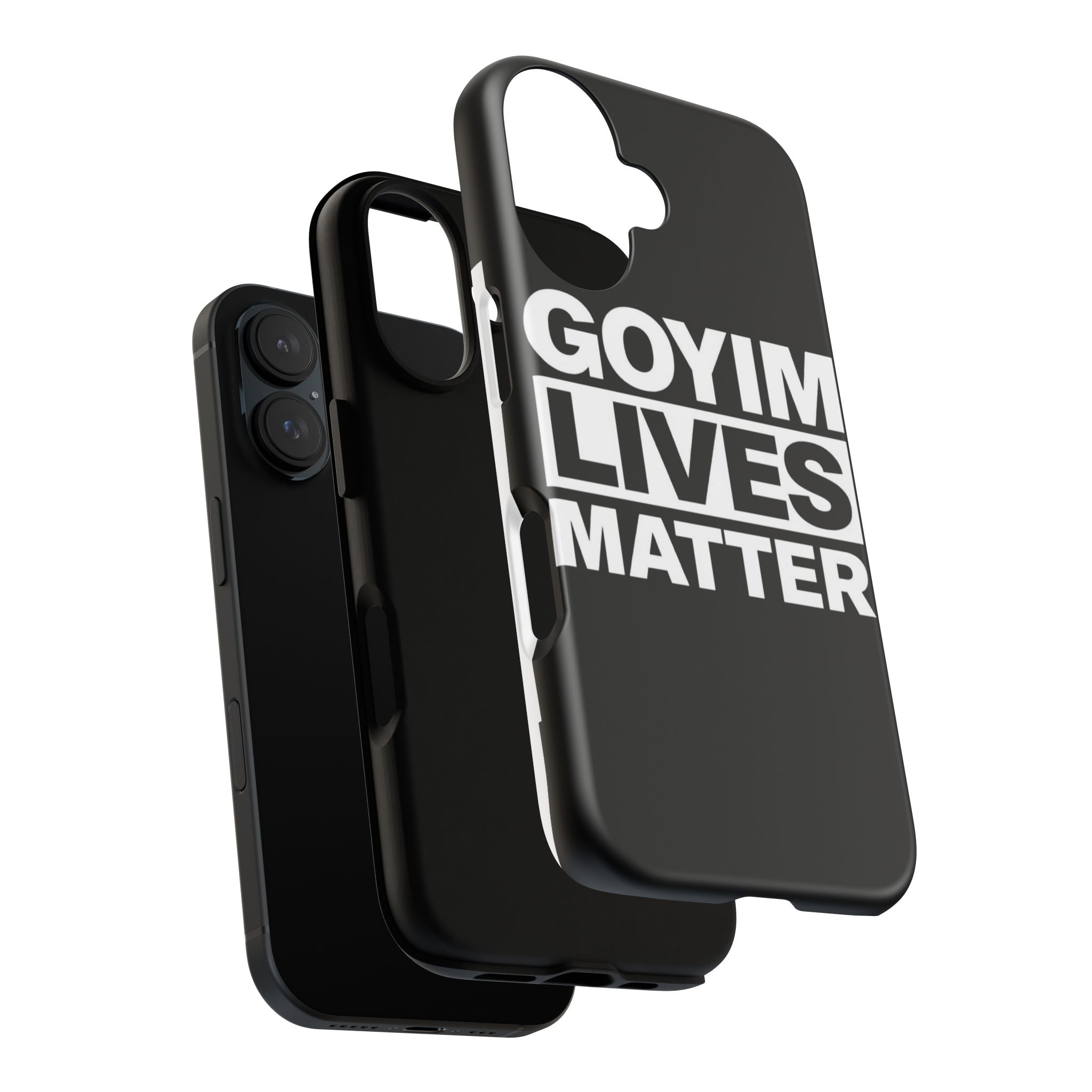 Phone Case — "Goyim Lives Matter" Bold Statement Tough Case