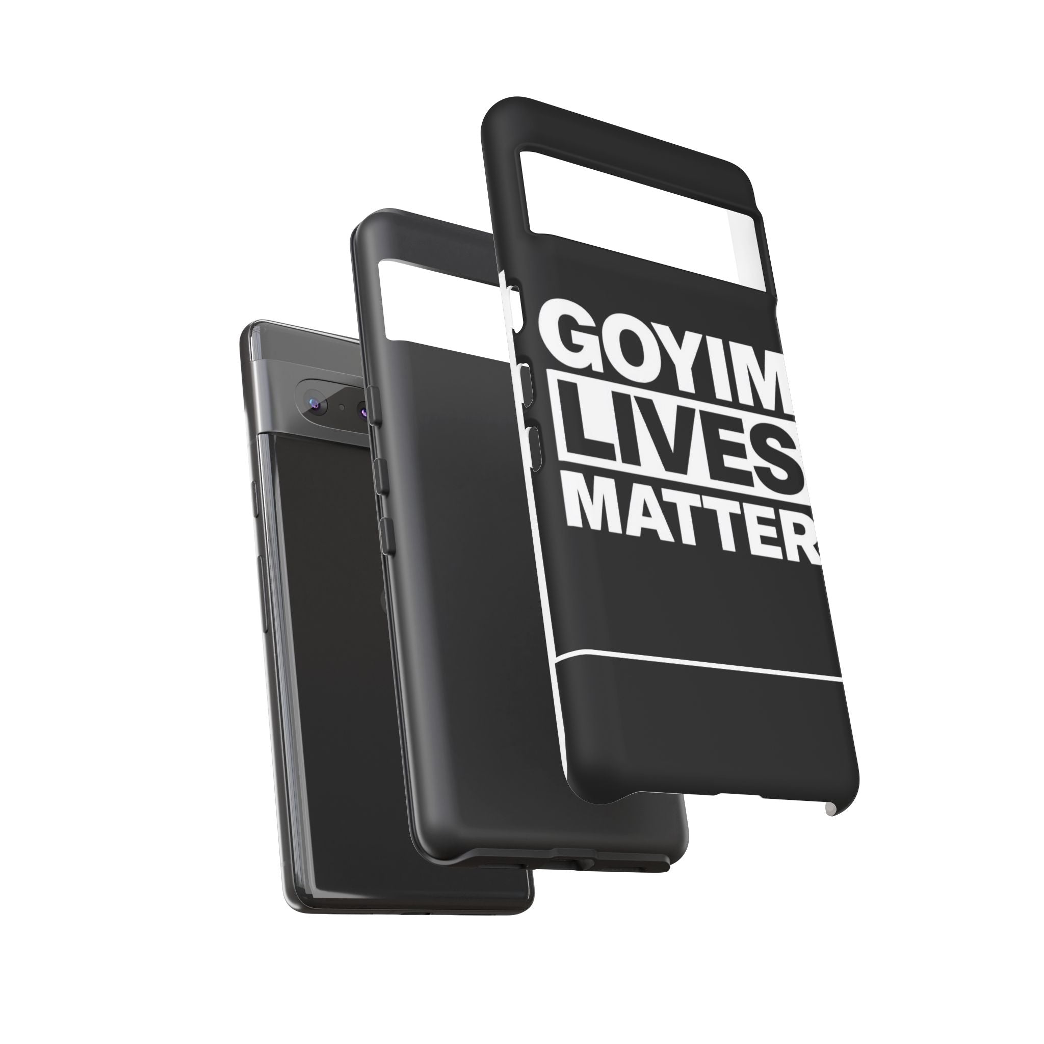 Phone Case — "Goyim Lives Matter" Bold Statement Tough Case