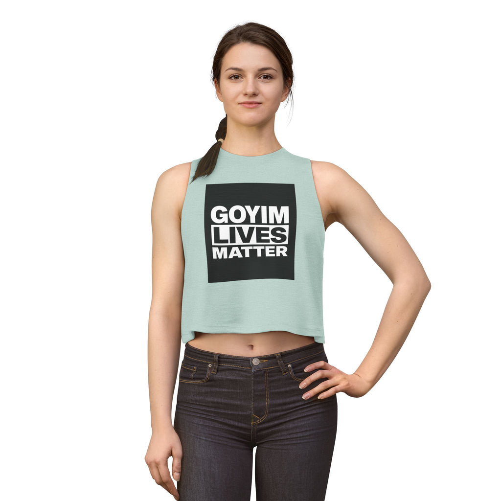 Crop Top — "GOYIM LIVES MATTER" Statement Tank