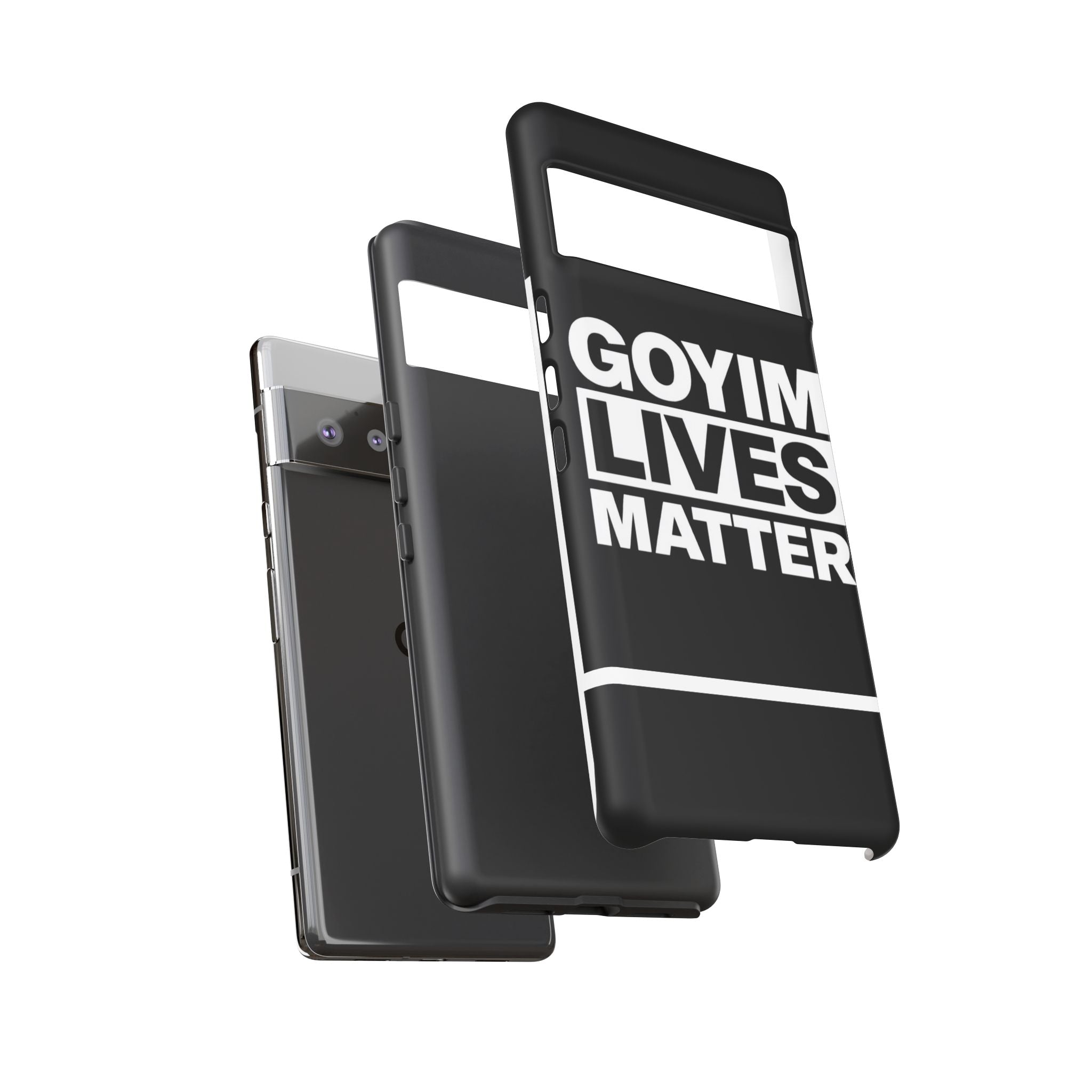 Phone Case — "Goyim Lives Matter" Bold Statement Tough Case