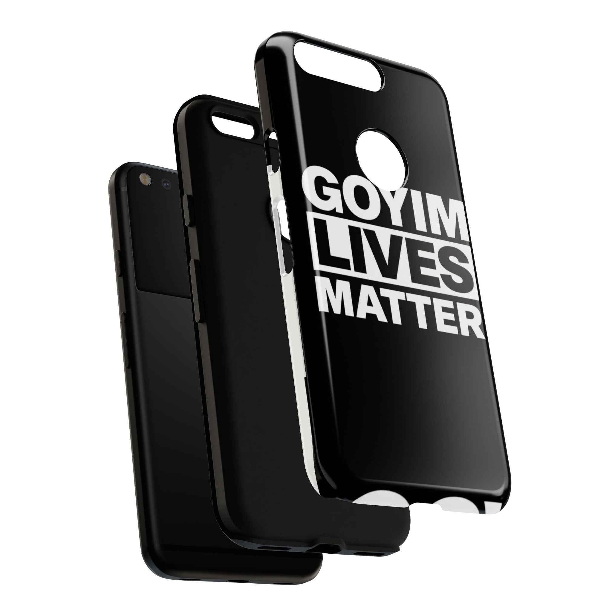 Phone Case — "Goyim Lives Matter" Bold Statement Tough Case