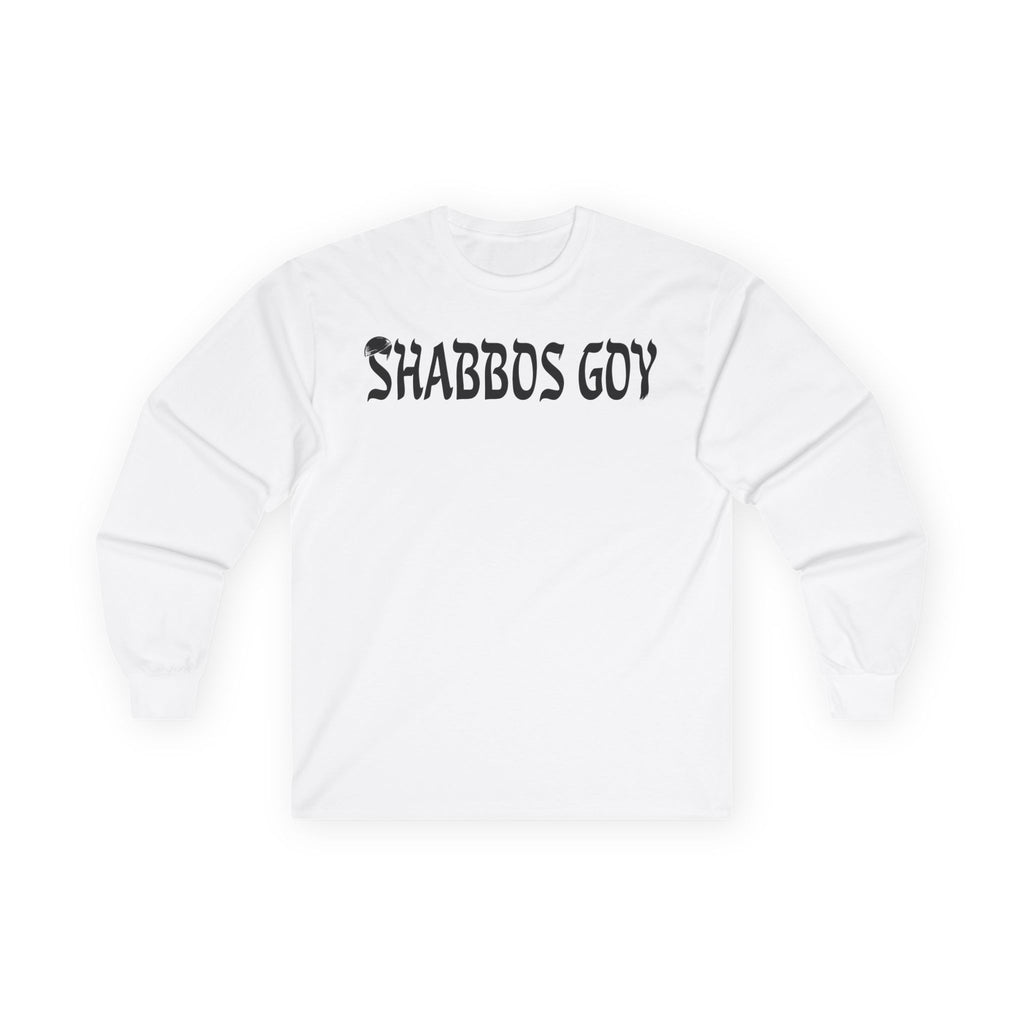Long Sleeve Tee — "Shabbos Goy" Statement Shirt