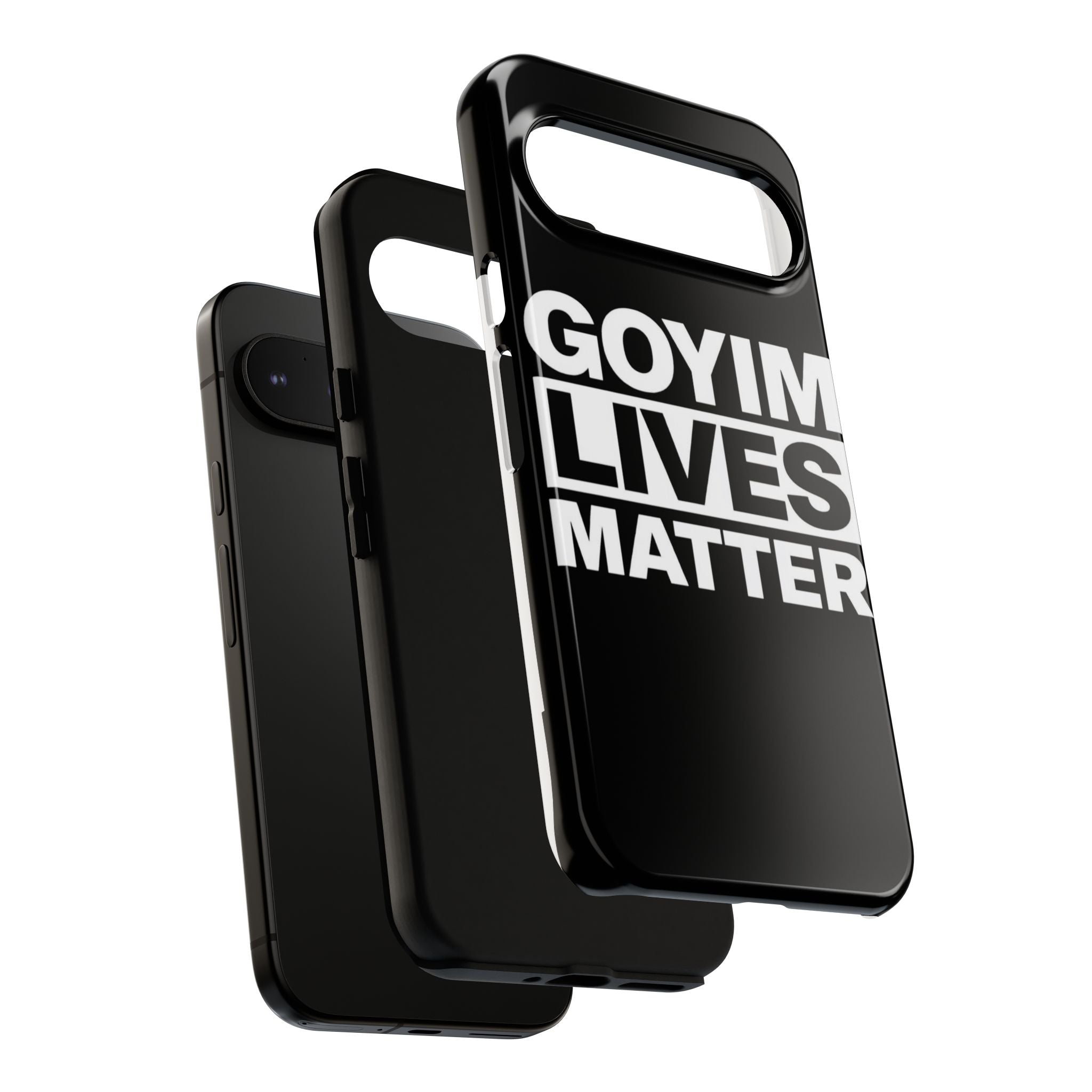 Phone Case — "Goyim Lives Matter" Bold Statement Tough Case