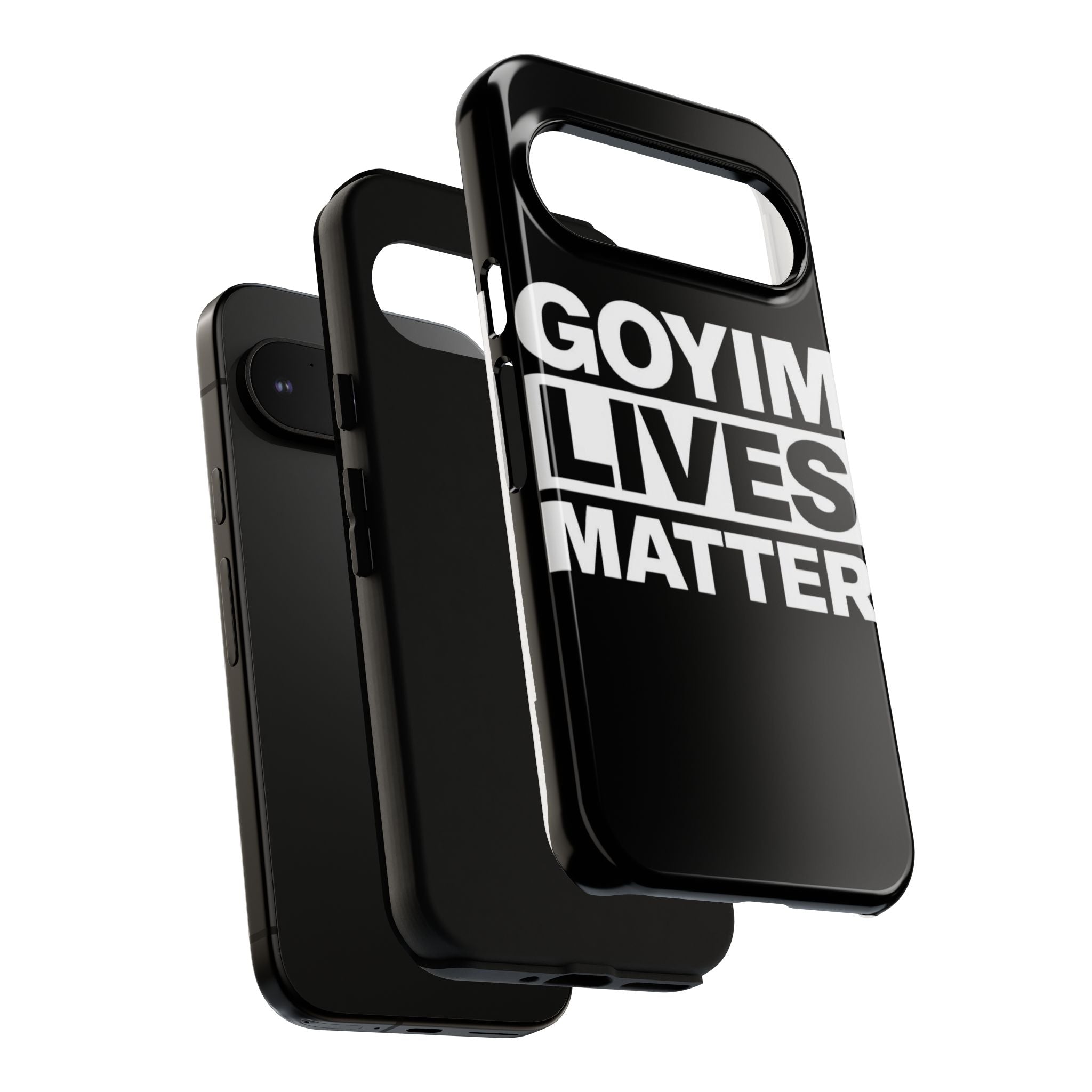 Phone Case — "Goyim Lives Matter" Bold Statement Tough Case