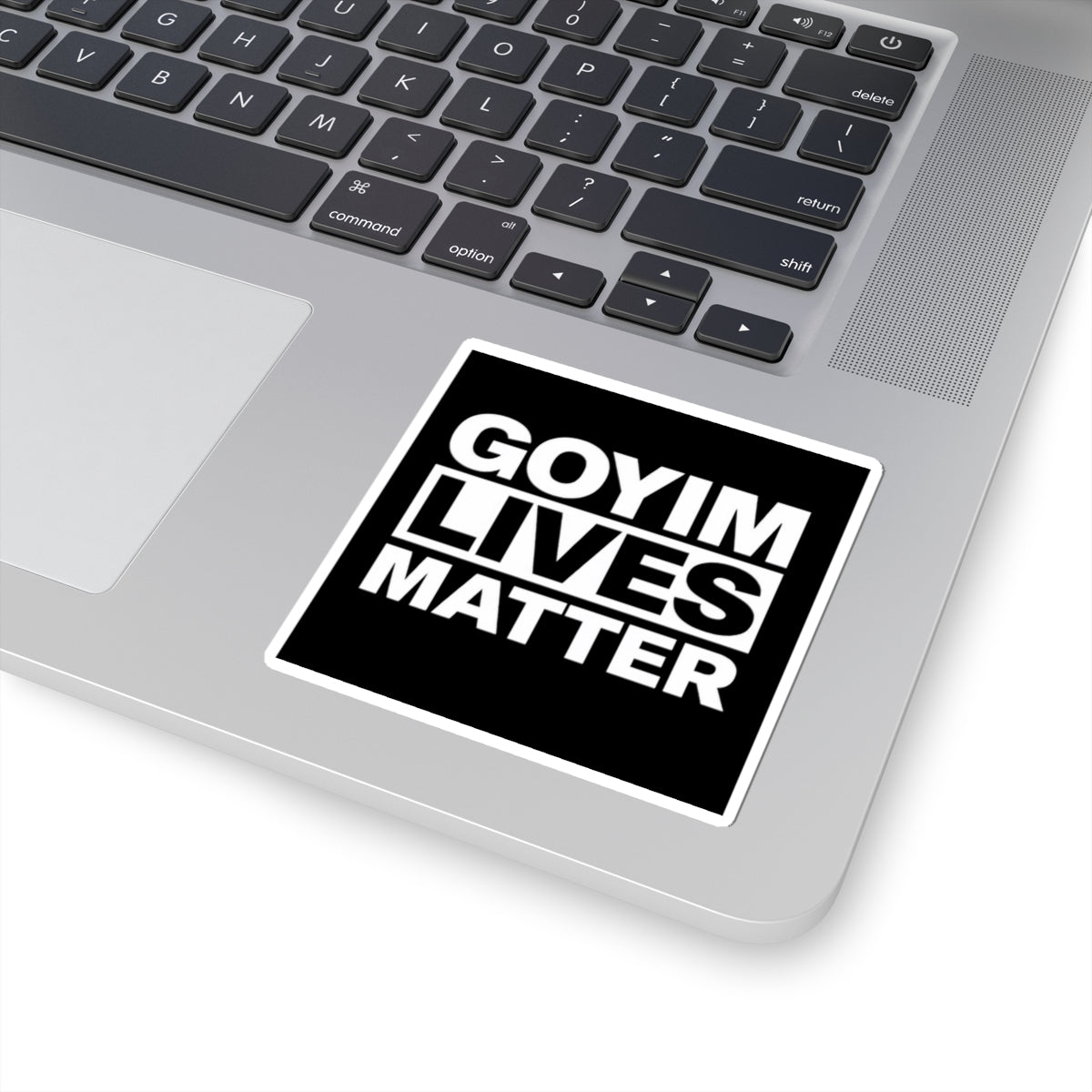 Sticker — "Goyim Lives Matter"