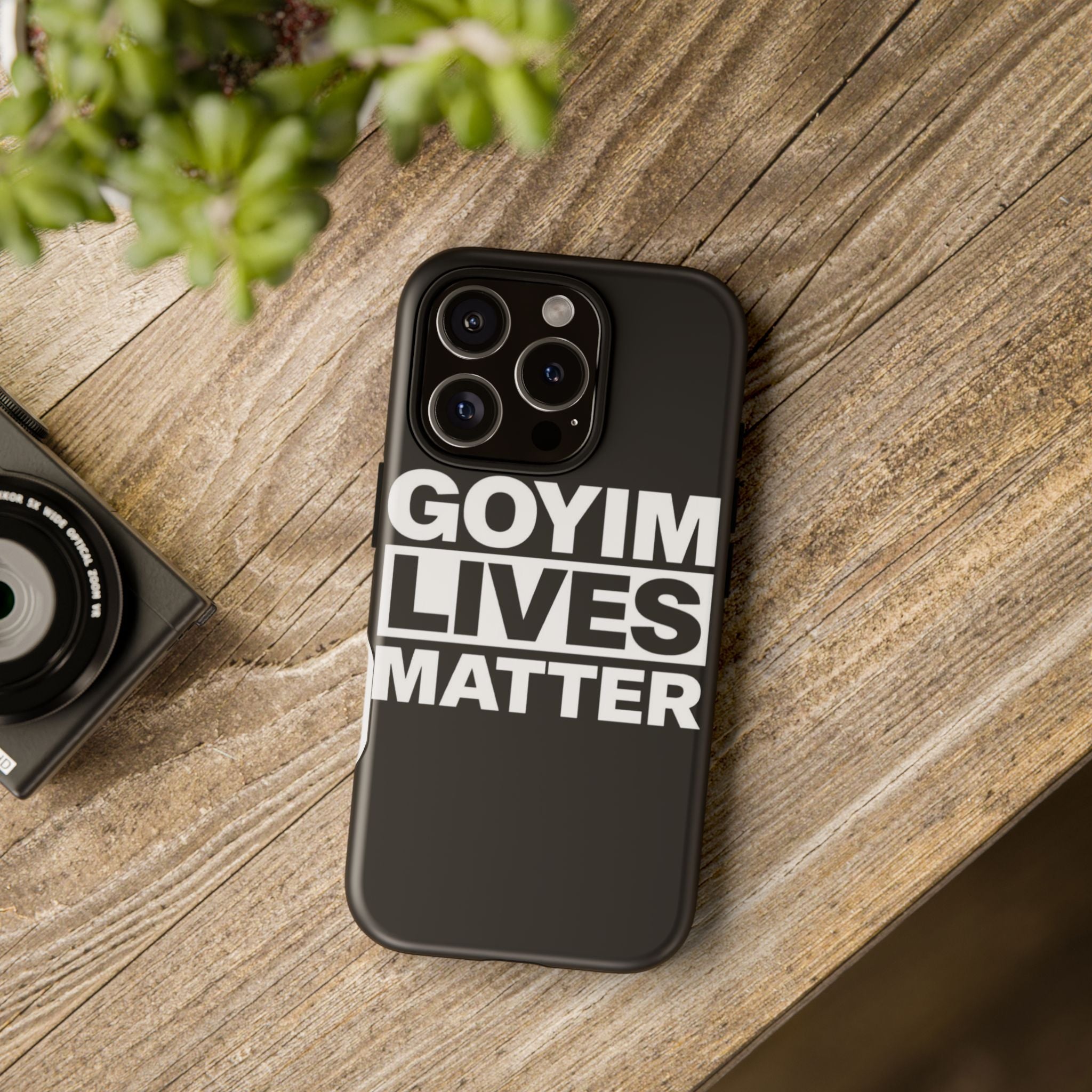 Phone Case — "Goyim Lives Matter" Bold Statement Tough Case