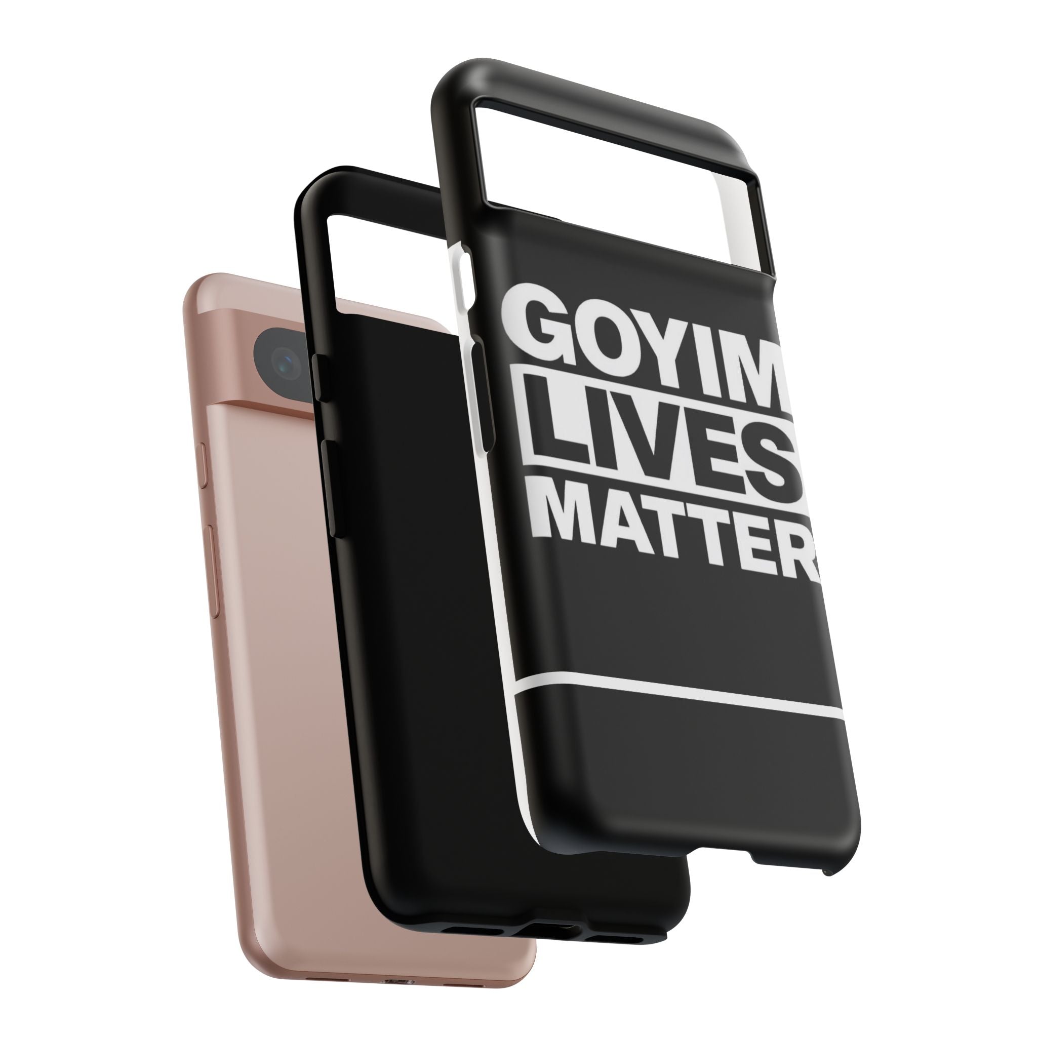 Phone Case — "Goyim Lives Matter" Bold Statement Tough Case